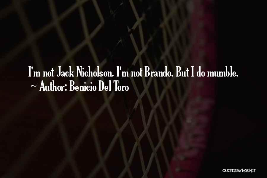Del Quotes By Benicio Del Toro