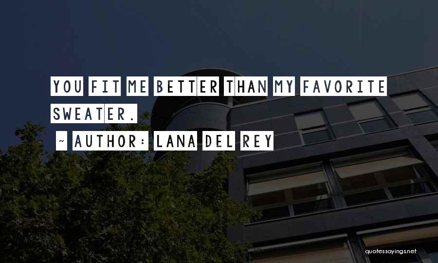 Del Quotes By Lana Del Rey