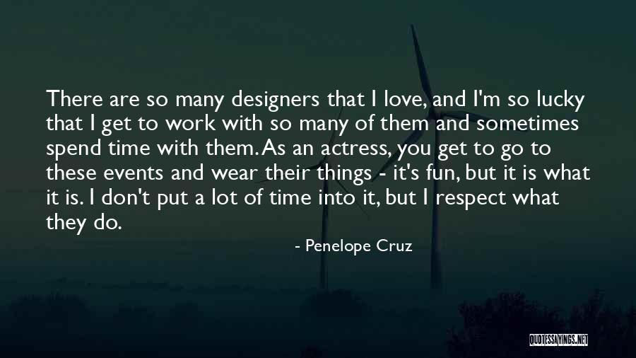 Del Rossi Cheesesteak Quotes By Penelope Cruz Del Rossi Cheesesteak Quotes By Penelope Cruz