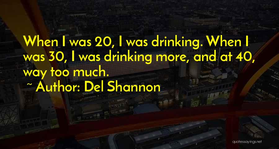 Del Shannon Quotes 1545074