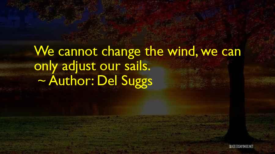 Del Suggs Quotes 1883734