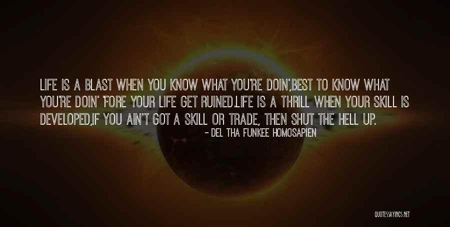 Del Tha Funkee Homosapien Quotes 1327126 Del Tha Funkee Homosapien Quotes 1327126