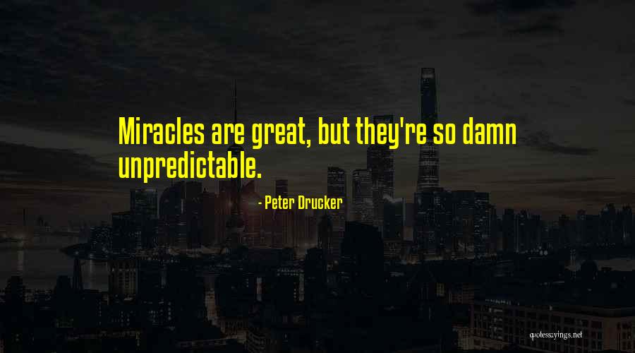 Del Valle Texas Quotes By Peter Drucker Del Valle Texas Quotes By Peter Drucker