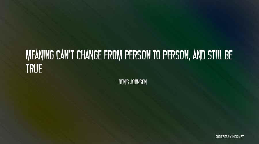 Delacerda House Quotes By Denis Johnson Delacerda House Quotes By Denis Johnson