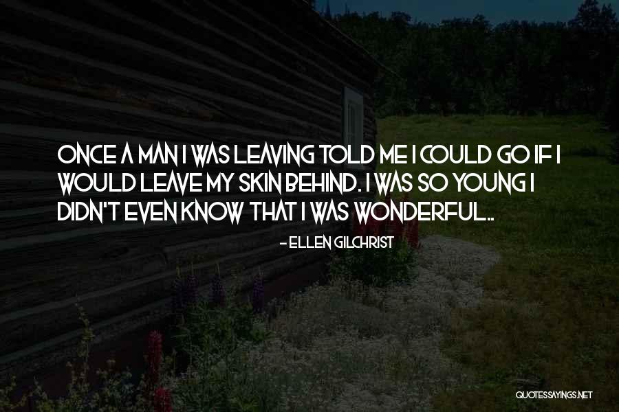Delacerda House Quotes By Ellen Gilchrist Delacerda House Quotes By Ellen Gilchrist