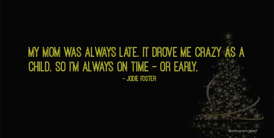 Delacour Golf Quotes By Jodie Foster Delacour Golf Quotes By Jodie Foster