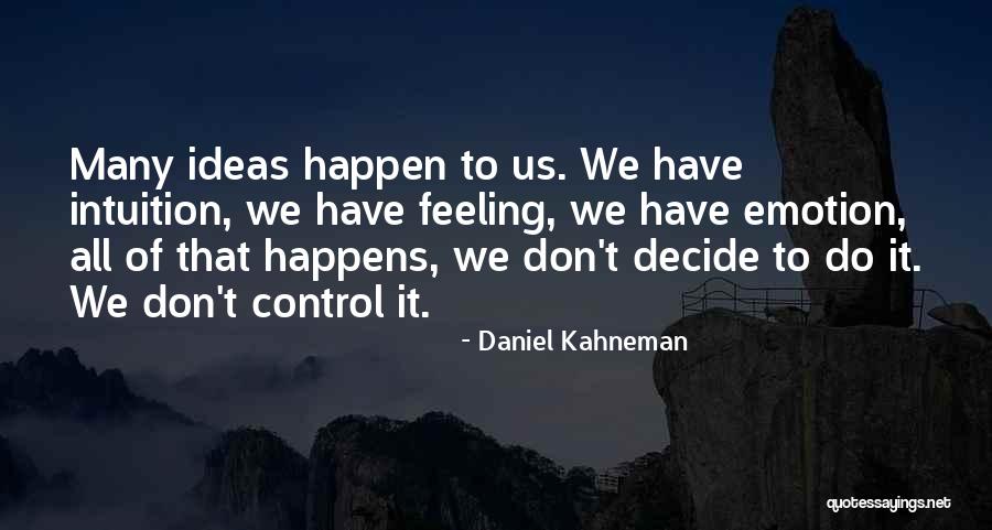 Delaere Roeselare Quotes By Daniel Kahneman Delaere Roeselare Quotes By Daniel Kahneman