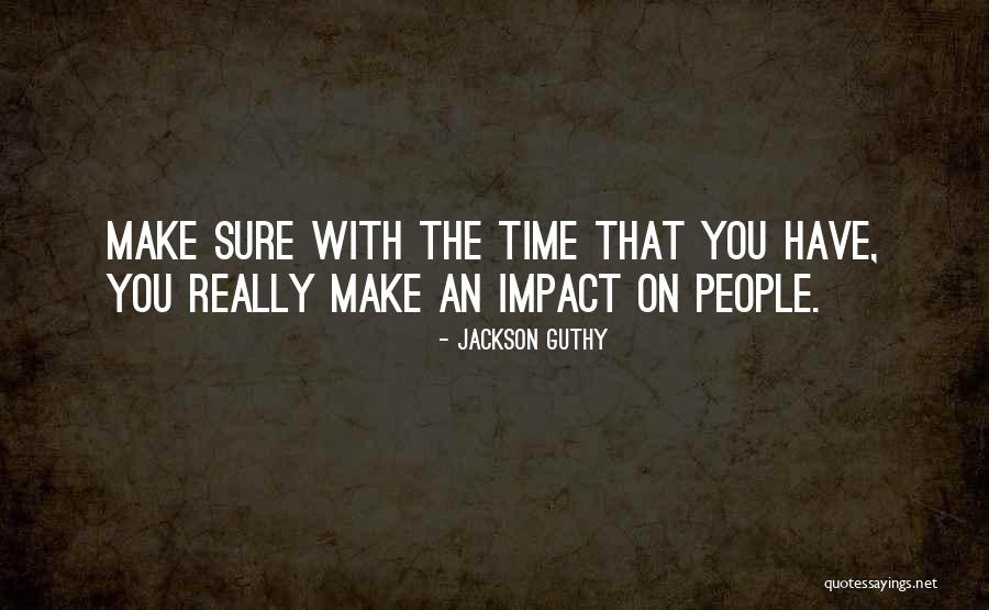 Delafont Quotes By Jackson Guthy Delafont Quotes By Jackson Guthy