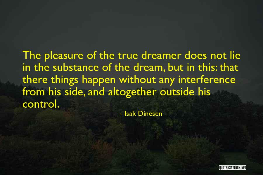 Delagarza Quotes By Isak Dinesen Delagarza Quotes By Isak Dinesen