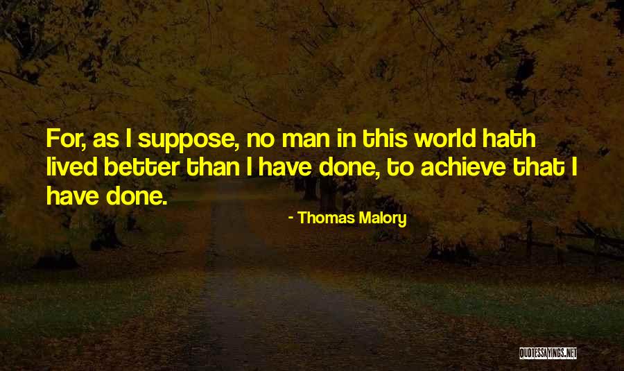 Delago Concerts Quotes By Thomas Malory Delago Concerts Quotes By Thomas Malory