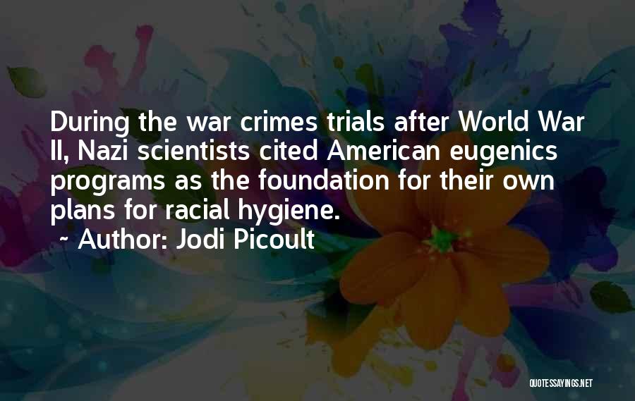 Delahoussaye Ophthalmologist Quotes By Jodi Picoult