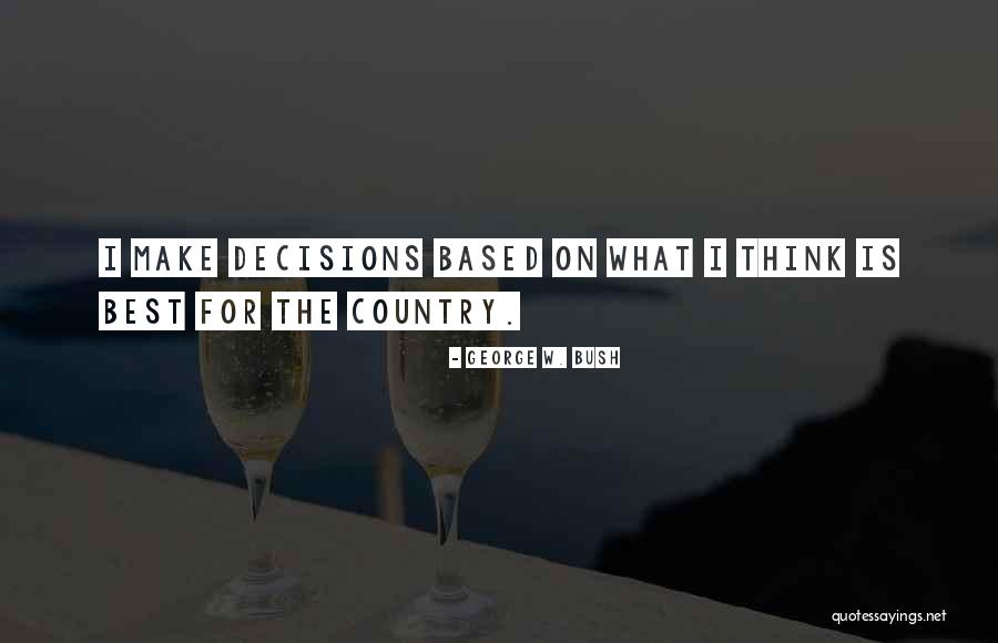 Delahousse Delpech Quotes By George W. Bush Delahousse Delpech Quotes By George W. Bush