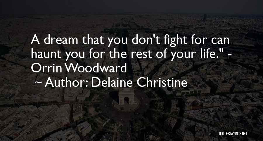 Delaine Christine Quotes 99237