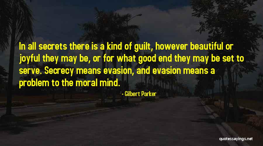 Delamarre Apartments Quotes By Gilbert Parker Delamarre Apartments Quotes By Gilbert Parker