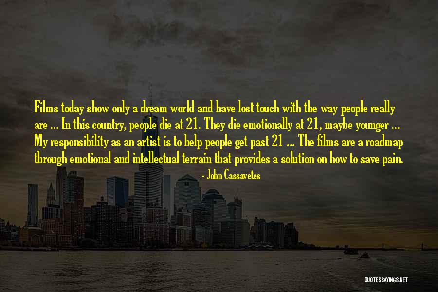 Delambre Quotes By John Cassavetes Delambre Quotes By John Cassavetes