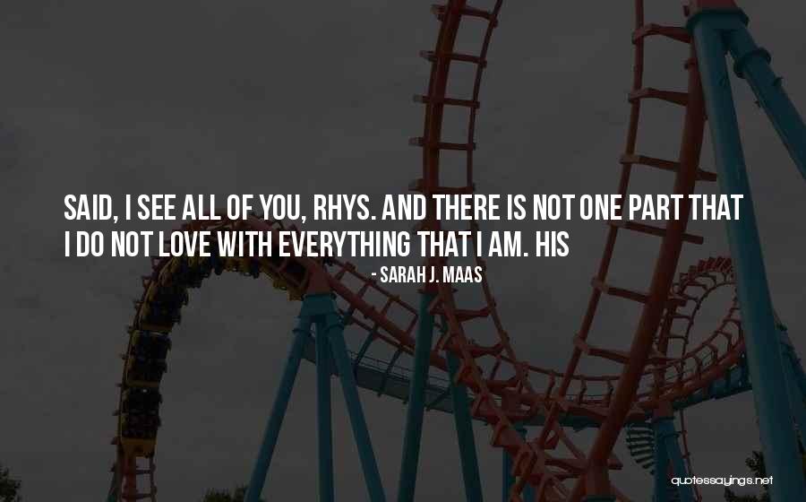 Delamere Quotes By Sarah J. Maas Delamere Quotes By Sarah J. Maas