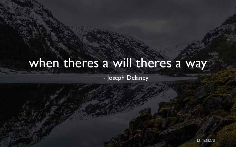 Delaney Quotes By Joseph Delaney Delaney Quotes By Joseph Delaney