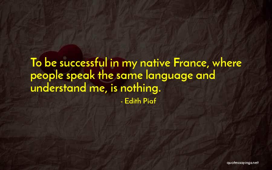 Delania Yaun Quotes By Edith Piaf Delania Yaun Quotes By Edith Piaf