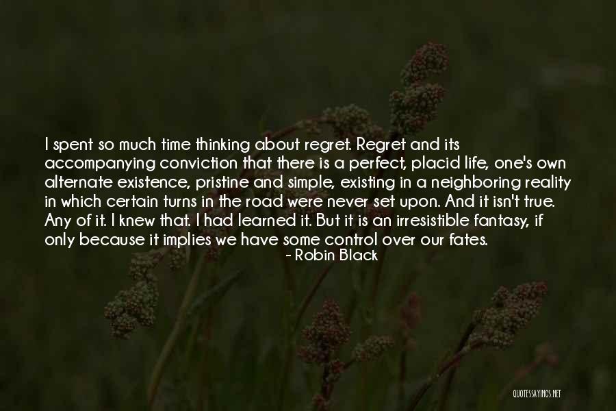Delania Yaun Quotes By Robin Black Delania Yaun Quotes By Robin Black