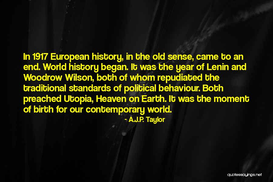 Delanies Quotes By A.J.P. Taylor