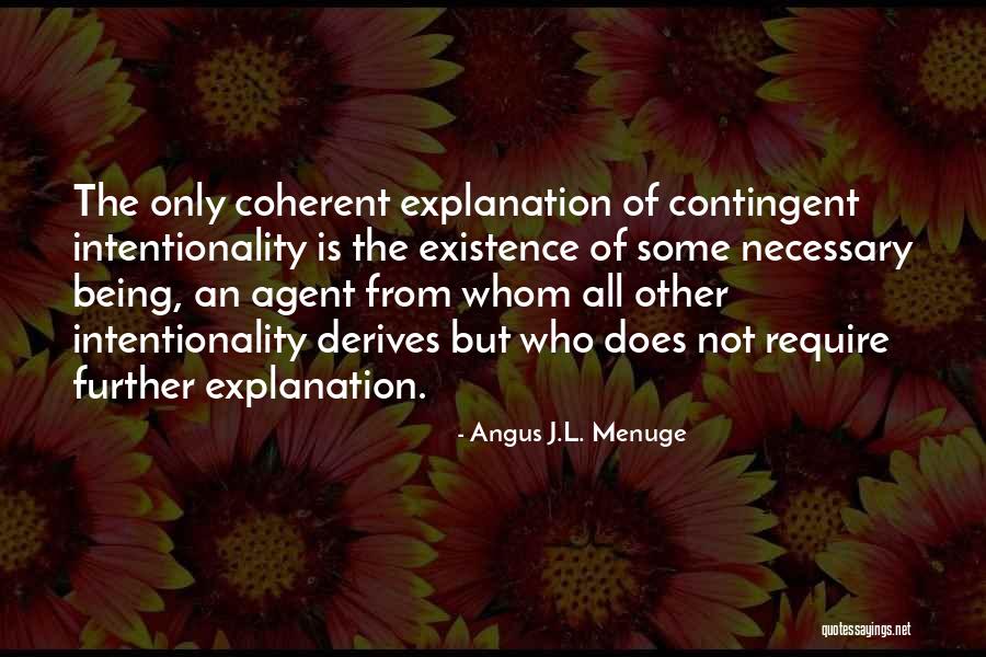 Delanies Quotes By Angus J.L. Menuge