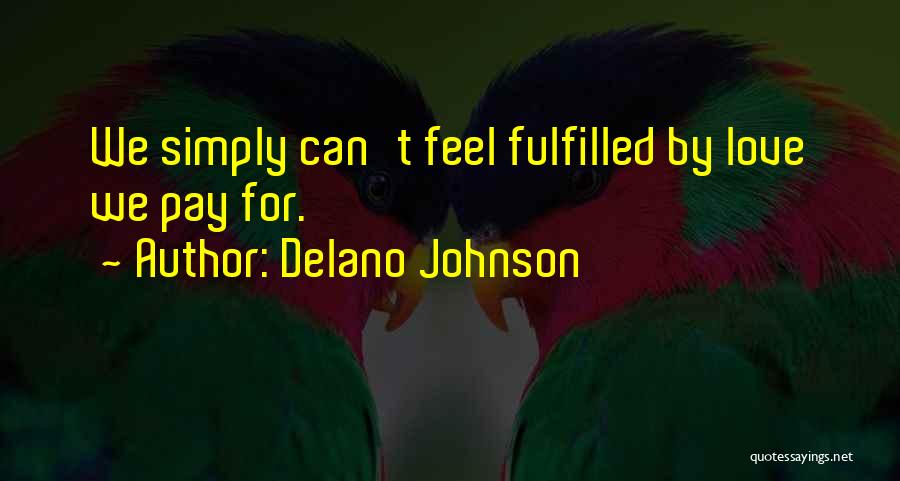 Delano Johnson Quotes 119700