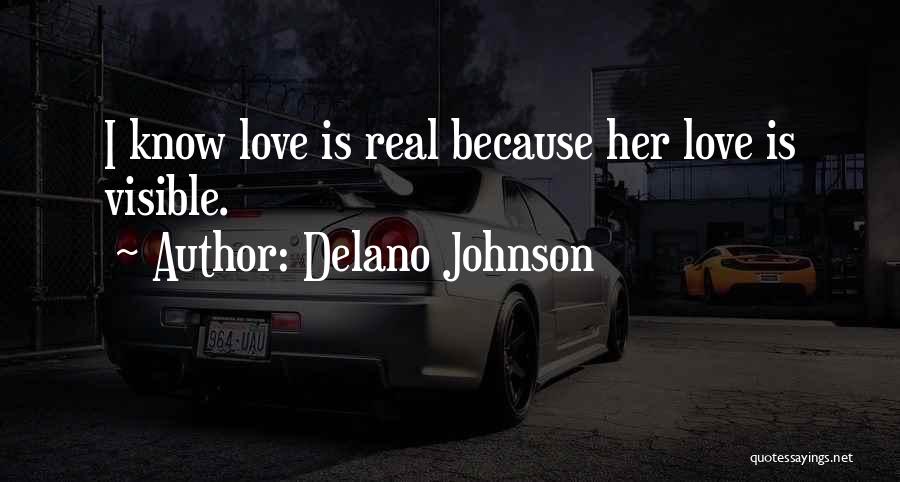 Delano Johnson Quotes 2201085