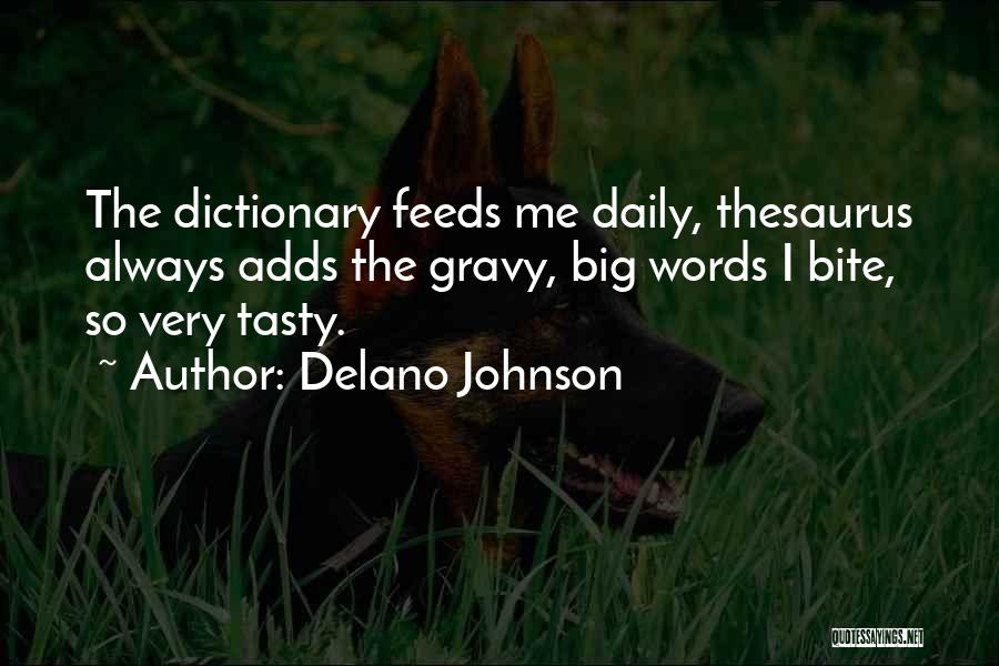 Delano Johnson Quotes 2237797