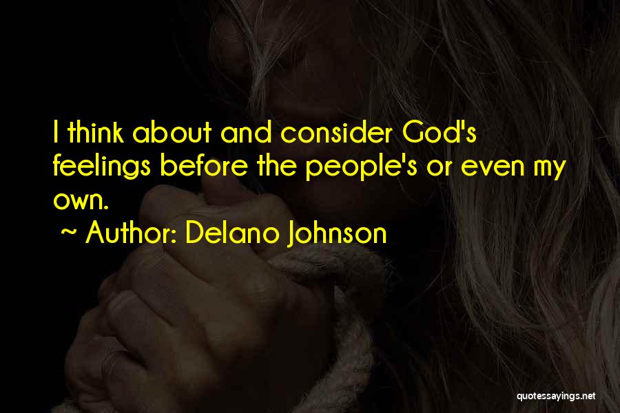 Delano Johnson Quotes 458356