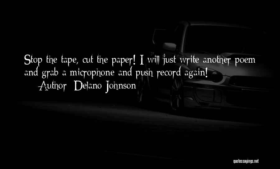 Delano Johnson Quotes 953849