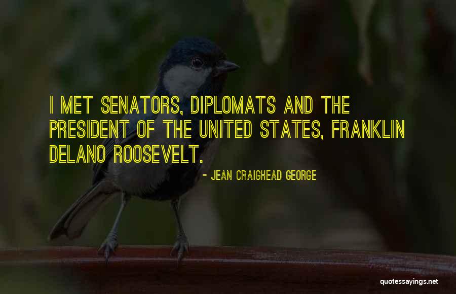 Delano Quotes By Jean Craighead George Delano Quotes By Jean Craighead George