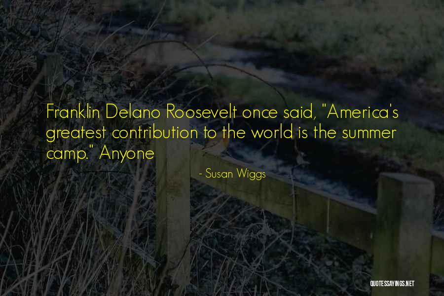 Delano Quotes By Susan Wiggs Delano Quotes By Susan Wiggs