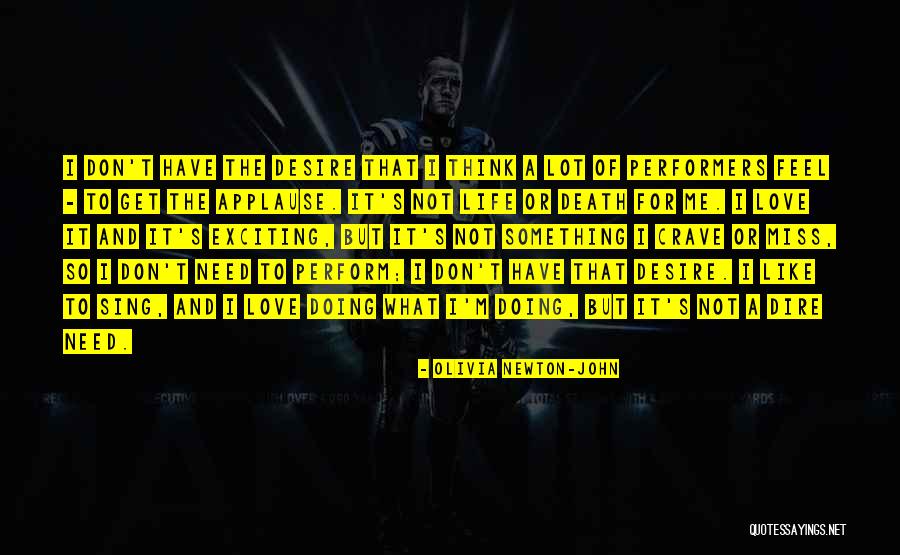 Delantera De Nariz Quotes By Olivia Newton-John Delantera De Nariz Quotes By Olivia Newton-John