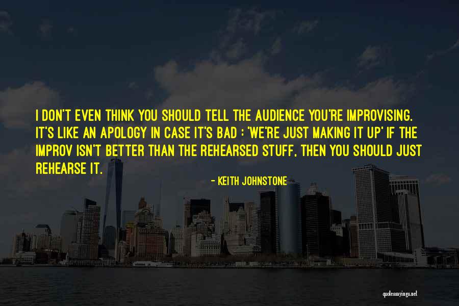 Delantera Sinonimo Quotes By Keith Johnstone Delantera Sinonimo Quotes By Keith Johnstone