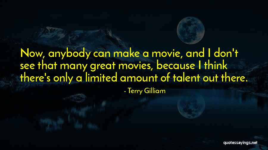 Delapan Area Quotes By Terry Gilliam Delapan Area Quotes By Terry Gilliam
