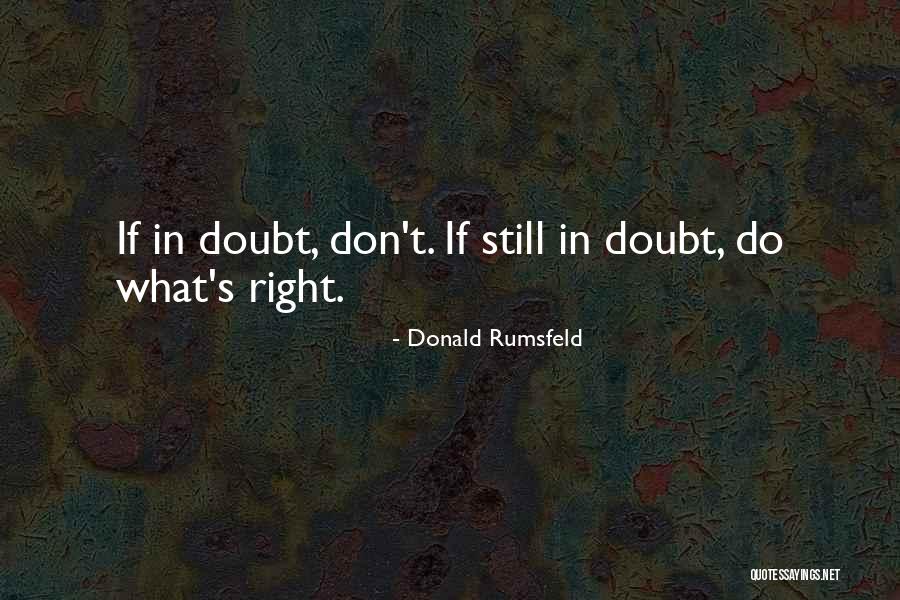 Delapaz Quotes By Donald Rumsfeld Delapaz Quotes By Donald Rumsfeld