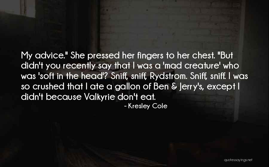 Delara Supik Quotes By Kresley Cole Delara Supik Quotes By Kresley Cole