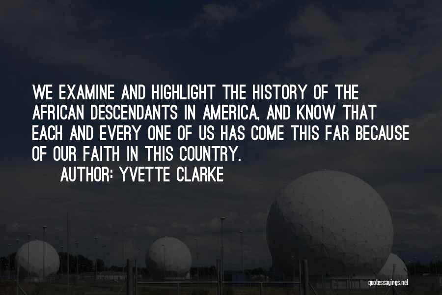 Delara Supik Quotes By Yvette Clarke