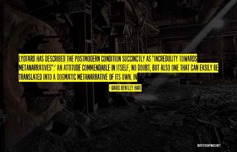 Delarentis Quotes By David Bentley Hart Delarentis Quotes By David Bentley Hart
