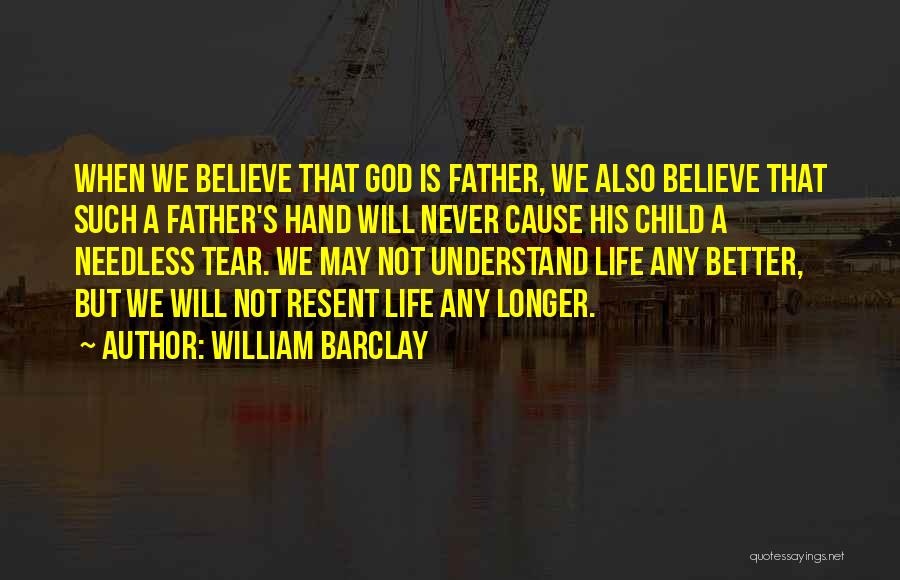 Delarge Dzon Quotes By William Barclay
