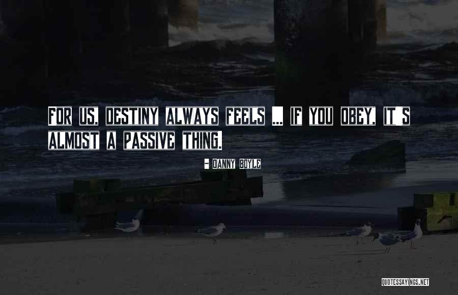 Delashmutt Omaha Quotes By Danny Boyle Delashmutt Omaha Quotes By Danny Boyle