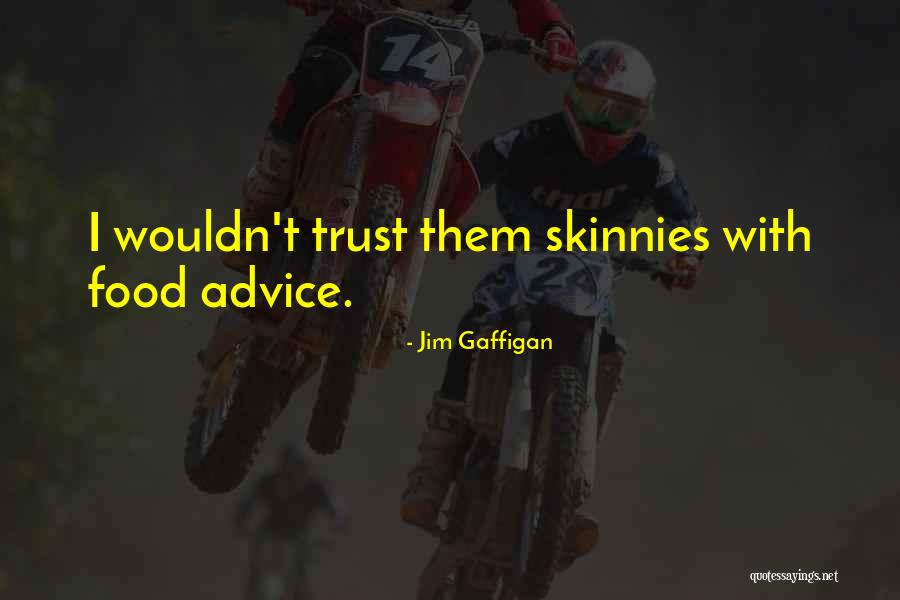 Delassus Baptist Quotes By Jim Gaffigan Delassus Baptist Quotes By Jim Gaffigan
