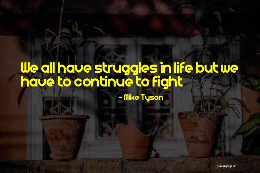 Delatour Road Quotes By Mike Tyson Delatour Road Quotes By Mike Tyson