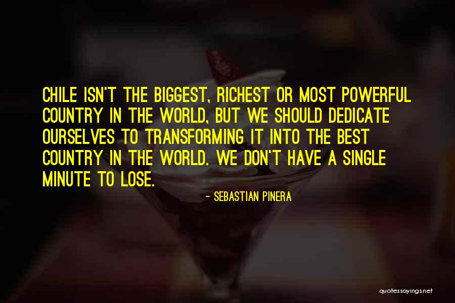 Delaura Quotes By Sebastian Pinera Delaura Quotes By Sebastian Pinera
