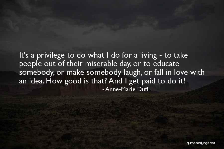 Delavarin Quotes By Anne-Marie Duff Delavarin Quotes By Anne-Marie Duff