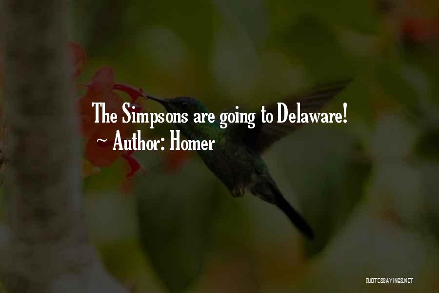 Delaware Quotes By Homer