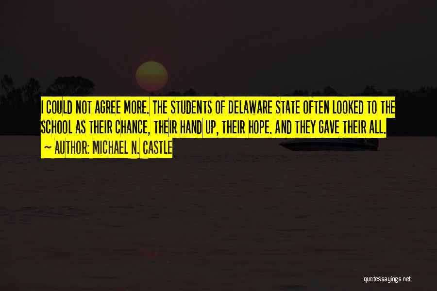 Delaware Quotes By Michael N. Castle