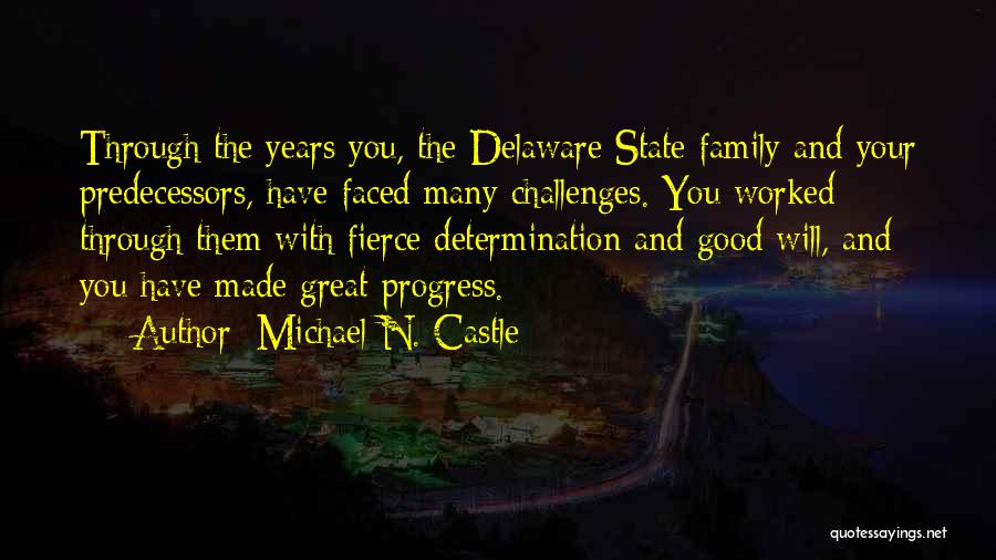 Delaware Quotes By Michael N. Castle