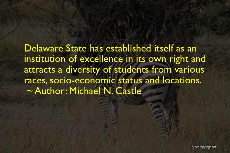 Delaware Quotes By Michael N. Castle