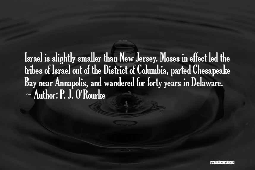 Delaware Quotes By P. J. O'Rourke